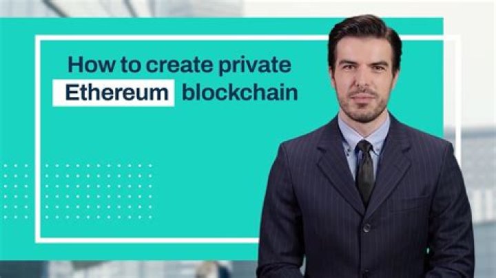 How do you create a private ethereum Blockchain