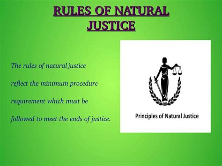 What are the rules of natural justice