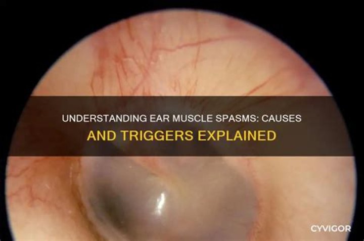 What causes muscle spasms in the ear