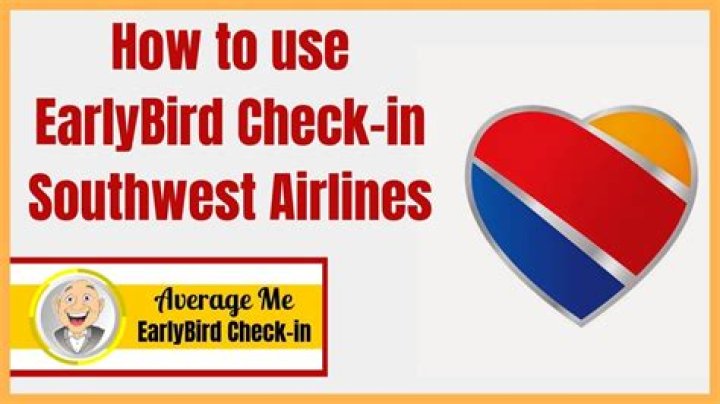 What Is Early Bird On Southwest