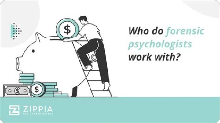 Who do forensic psychologists work with
