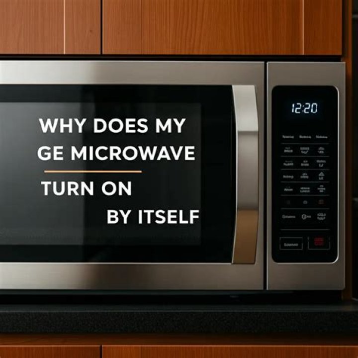 Why does my GE microwave turn off by itself